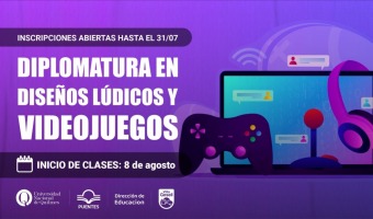 INSCRIPCIONES ABIERTAS PARA LA DIPLOMATURA EN DISEOS LDICOS Y VIDEOJUEGOS